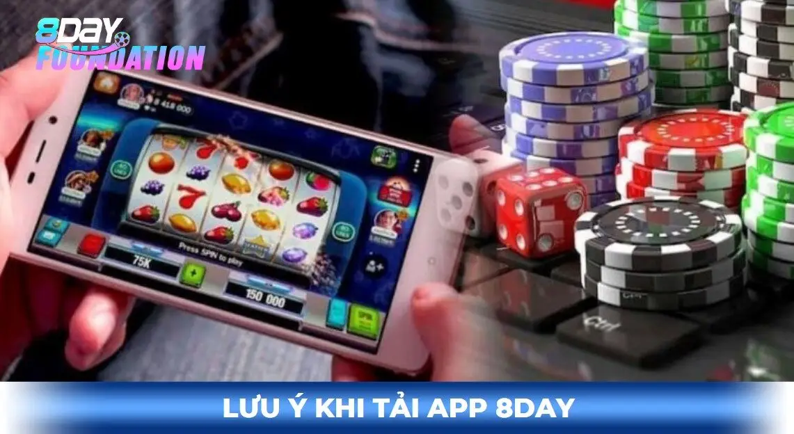 Lưu ý khi tải app 8day