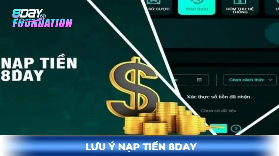 lưu ý khi nạp tiền 8day