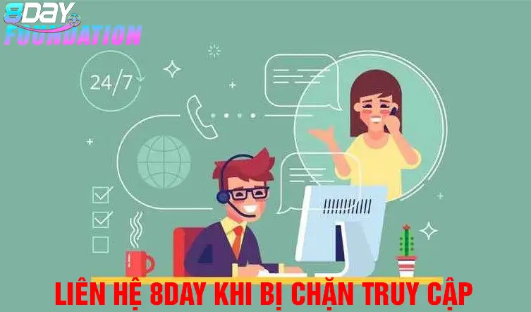 Liên hệ chăm sóc khách hàng 8day khi bị chặn